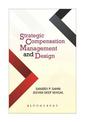 Strategic Compensation Management and Design