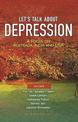 Let's Talk About Depression: A Focus on Australia, India and USA