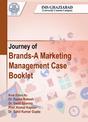 Journey of Brands: A Marketing Management Case Booklet