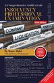 A Comprehensive Guide to the Insolvency Professional Examination, 6e