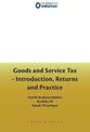 Goods and Services Tax: Introduction, Returns and Practice