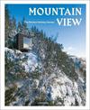 Mountain View: The Perfect Holiday Homes; Nature Retreats Vol. 1