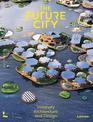 The Future City: Visionary Urban Design and Architecture