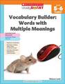 Vocabulary Builder: Words with Multiple Meanings, Level 5-6