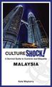 CultureShock! Malaysia: A Survival Guide to Customs and Etiquette