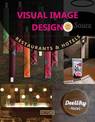 Visual Image Design: Restaurants & Hotels