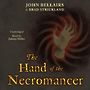 The Hand of the Necromancer  [Audiobook/Library Edition]