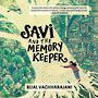 Savi and the Memory Keeper [Audiobook/Library Edition]