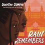 Rain Remembers [Audiobook]