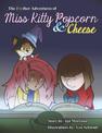 The FURther Adventures of Miss Kitty Popcorn & Cheese