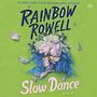 Slow Dance [Audiobook]