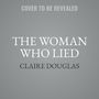 The Woman Who Lied [Audiobook]