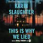 This Is Why We Lied [Audiobook]