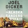 The Alaska Sanders Affair [Audiobook]