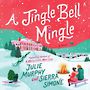 A Jingle Bell Mingle [Audiobook]