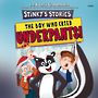 The Boy Who Cried Underpants!: The Boy Who Cried Underpants! [Audiobook]