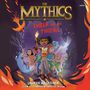 The Mythics #4: Ember and the Phoenix [Audiobooks]