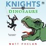 Knights vs. Dinosaurs [Audiobook]