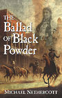 The Ballad of Black Powder (Large Print)