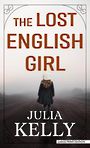 The Lost English Girl (Large Print)