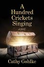 A Hundred Crickets Singing (Large Print)