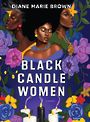 Black Candle Women (Large Print)