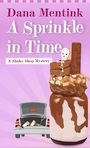 A Sprinkle in Time (Large Print)