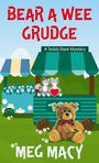 Bear a Wee Grudge (Large Print)