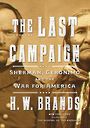 The Last Campaign: Sherman, Geronimo and the War for America (Large Print)