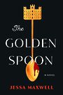 The Golden Spoon (Large Print)