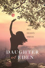 Daughter of Eden: Eves Story (Large Print)