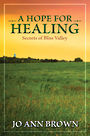 A Hope for Healing (Large Print)