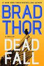 Dead Fall: A Thriller (Large Print)