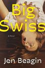 Big Swiss (Large Print)