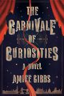 The Carnivale of Curiosities (Large Print)