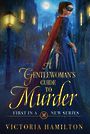 A Gentlewomans Guide to Murder (Large Print)