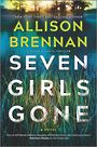 Seven Girls Gone (Large Print)