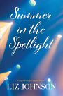 Summer in the Spotlight (Large Print)