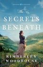 The Secrets Beneath (Large Print)