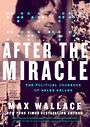 After the Miracle: The Political Crusades of Helen Keller (Large Print)