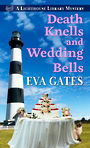 Death Knells and Wedding Bells (Large Print)