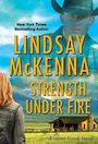 Strength Under Fire (Large Print)