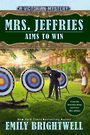 Mrs. Jeffries Aims to Win (Large Print)