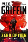 W. E. B. Griffin Zero Option (Large Print)