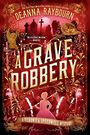 A Grave Robbery (Large Print)