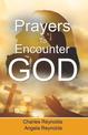 Prayers to Encounter God