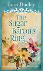 The Sugar Barons Ring: The Leeward Islands Series (Large Print)