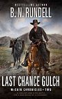 Last Chance Gulch (Large Print)