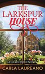 The Larkspur House (Large Print)