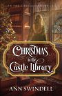 Christmas in the Castle Library (Large Print)